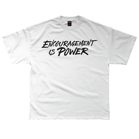 Encouragement Is Power T-shirt 3D Silicone Embossed Letters