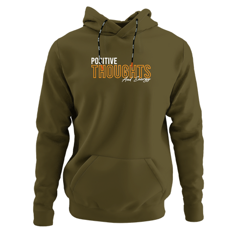 Positive Thoughts And Energy Hoodie